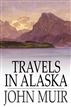 Travels in Alaska
