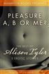 The Mammoth Book of Erotica presents The Best of Alison Tyler
