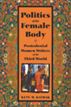 The Politics of the Female Body