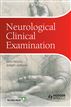 Neurological Clinical Examination: A Concise Guide