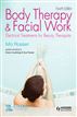 Body Therapy and Facial Work: Electrical Treatments for Beauty Therapists: