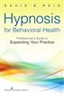 Hypnosis for Behavioral Health