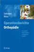 Operationsberichte Orthopädie