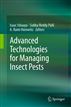 Advanced Technologies for Managing Insect Pests