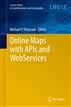 Online Maps with APIs and WebServices