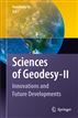 Sciences of Geodesy - II