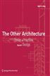 The Other Architecture