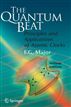 The Quantum Beat