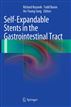 Self-Expandable Stents in the Gastrointestinal Tract