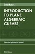 Introduction to Plane Algebraic Curves