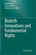 Biotech Innovations and Fundamental Rights