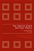 THE HYBRID GRAND UNIFIED THEORY