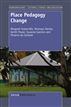 Place Pedagogy Change