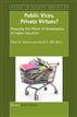 Public Vices, Private Virtues?: Assessing the Effects of Marketization in Higher Education