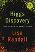 Higgs Discovery: The Power of Empty Space