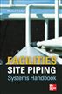 Facilities Site Piping Systems Handbook