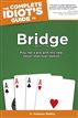 The Complete Idiot's Guide To Bridge, 3e