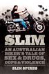 Slim