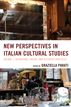 New Perspectives in Italian Cultural Studies