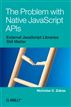 The Problem with Native JavaScript APIs