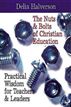 The Nuts & Bolts of Christian Education