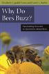 Why Do Bees Buzz?