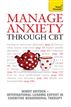 Manage Anxiety Through CBT