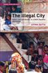 The Illegal City