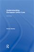 Understanding European Union Law
