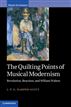 The Quilting Points of Musical Modernism