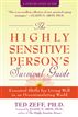 The Highly Sensitive Person's Survival Guide