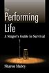 The Performing Life