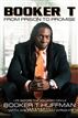 Booker T: From Prison to Promise
