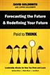 Forecasting the Future & Redefining Your Future