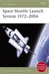Space Shuttle Launch System 1972-2004