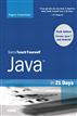 Sams Teach Yourself Java in 21 Days (Covering Java 7 and Android)