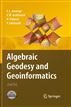 Algebraic Geodesy and Geoinformatics