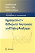 Hypergeometric Orthogonal Polynomials and Their q-Analogues