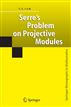Serre's Problem on Projective Modules