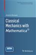 Classical Mechanics with Mathematica®