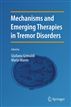 Mechanisms and Emerging Therapies in Tremor Disorders