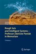 Rough Sets and Intelligent Systems - Professor Zdzislaw Pawlak in Memoriam