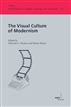 The Visual Culture of Modernism