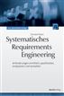 Systematisches Requirements Engineering