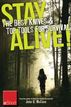 Stay Alive - The Best Knives & Top Tools for Survival eShort