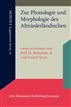 Zur Phonologie und Morphologie des Altniederländischen