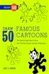 Draw 50 Famous Cartoons