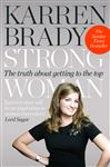 9780007395927 - Brady, Karren: Strong Woman: The Truth About Getting to the Top - Livre