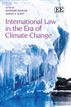 International Law in the Era of Climate Change