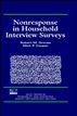 Nonresponse in Household Interview Surveys